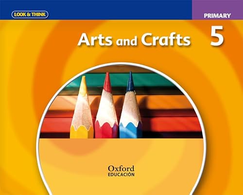 9788467357899: Look & Think Arts and Crafts 5th Primary. Class Book