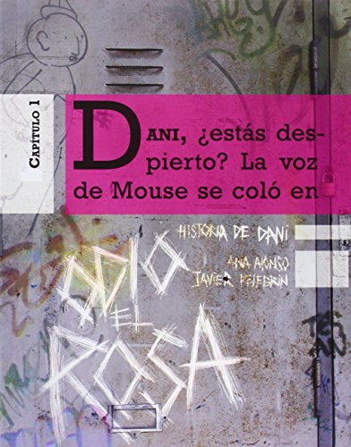 9788467361490: Historia de Dani (Odio El Rosa)