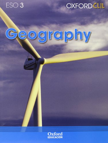 Stock image for OXFORD CLIL GEOGRAFA 3. ESO STUDENT'S BOOK for sale by Zilis Select Books