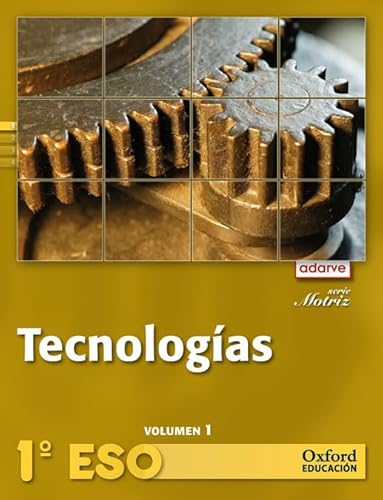 Stock image for Tecnologas 1. ESO. Adarve Motriz. Libro del alumno for sale by Zilis Select Books