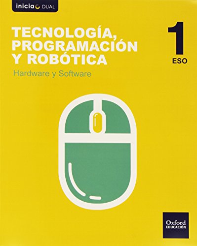 Stock image for INICIA TECNOLOGA, PROGRAMACIN Y ROBTICA 1. ESO. HARDWARE Y SOFTWARE for sale by Zilis Select Books