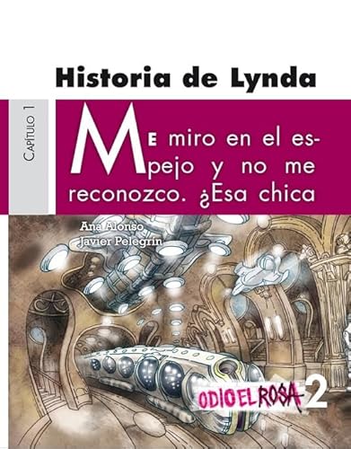 Stock image for HISTORIA DE LYNDA Me miro en el espejo y no me reconozco for sale by LIBRERIA PETRARCA