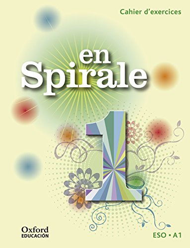 9788467397604: En Spirale 1. Cahier D'exercices (+ Grammaire) - 9788467397604