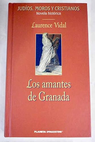 9788467403305: Los amantes de Granada