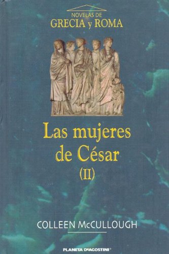 Imagen de archivo de Las Mujeres de Cesar II a la venta por medimops