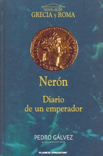 9788467404791: Neron - Diario de Un Emperador