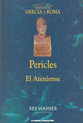 Imagen de archivo de Pericles El Ateniense Warner, Rex a la venta por VANLIBER