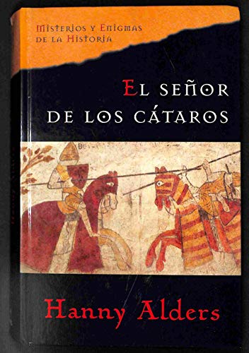 EL SEÑOR DE LOS CATAROS - HANNY ALDERS