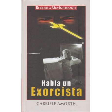 9788467412338: Habla un exorcista