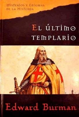 Stock image for El ultimo templario Edward Burman for sale by VANLIBER