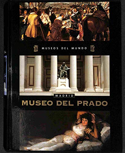 Beispielbild fr MUSEOS DEL MUNDO Nº 4. MADRID. Museo del Prado. zum Verkauf von AwesomeBooks