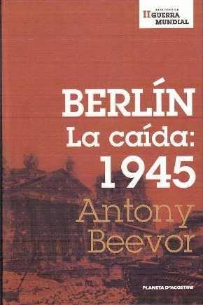 9788467420777: Berln. La Cada 1945