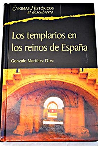 9788467425758: Los Templarios En Los Reinos De Espaa