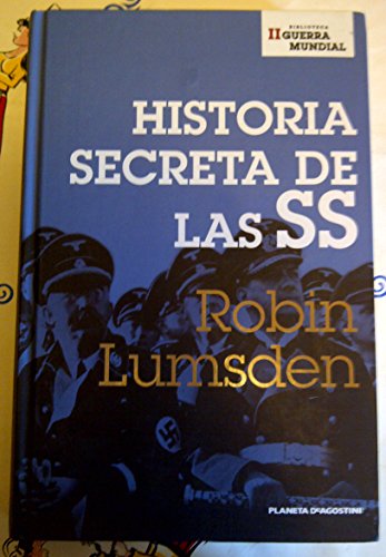 9788467428650: Historia Secreta De Las SS