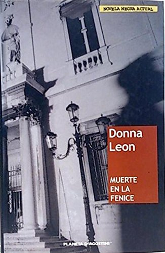 Imagen de archivo de Muerte En La Fenice Leon, Donna a la venta por VANLIBER