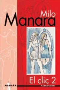 EL CLIC Vol. II - Manara, Milo