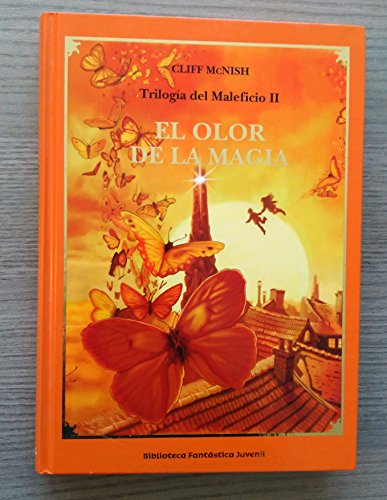 9788467434040: El olor de la magia. Trilogia del maleficio II