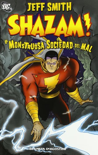 Shazam!: La monstruosa sociedad del mal (Spanish Edition) (9788467452723) by Smith, Jeff