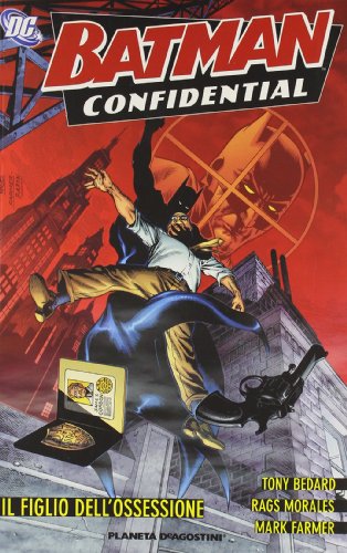 9788467468489: Il figlio dell'ossessione. Batman confidential (Vol. 3) (DC Comics)