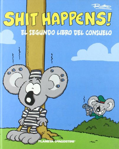 Shit Happens nº 02 (Independiente NO) (Spanish Edition) - Ruthe, Ralph