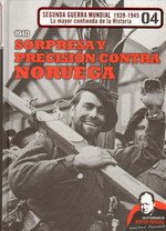 Imagen de archivo de 1940, sorpresa y precisin contra Noruega: Alemania intenta asegurarse el suministro de hierro a la venta por Hamelyn