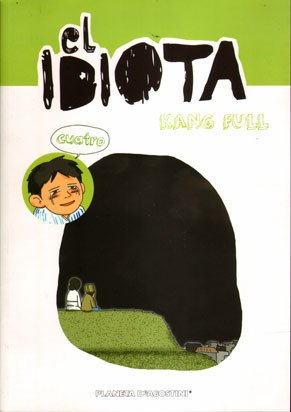 9788467477214: El idiota n 04 (Manga No)