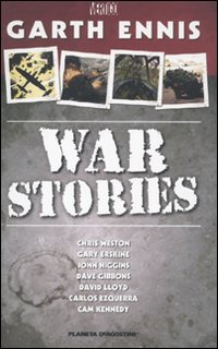 GARTH ENNIS - WAR STORIES - GA (9788467482737) by Garth Ennis