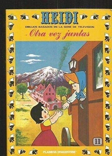 Imagen de archivo de Heidi: Otra Vez Juntas a la venta por Libros Tobal