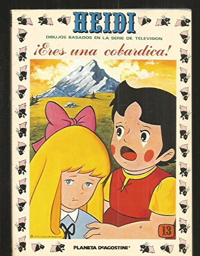 Imagen de archivo de Heidi: Eres una Cobardica a la venta por Libros Tobal