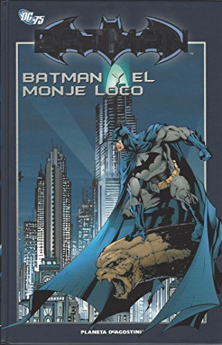 Stock image for Dc 75. Batman, la Coleccin N 03: Batman y el Monje Loco for sale by Hamelyn