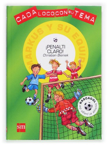 Â¡Penalti claro! (Cada Loco Con Su Tema) (Spanish Edition) (9788467501315) by Bieniek, Christian