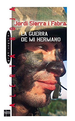 Stock image for La guerra de mi hermano (Gran angular: Alerta Roja/ Big Angular: Red Alert) (Spanish Edition) for sale by ThriftBooks-Dallas