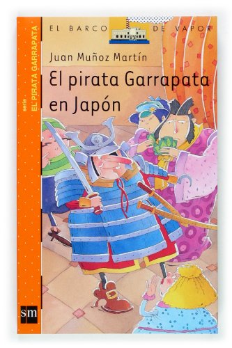 9788467501988: El pirata Garrapata en Japn (El Barco de Vapor Naranja)