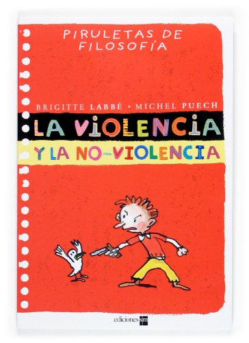 Stock image for La Violencia Y La No Violencia (piruletas De Filosofa) for sale by RecicLibros
