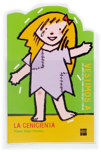 Vestimos a... La Cenicienta (Vestimos a/ Dress Up) (Spanish Edition) (9788467503234) by FernÃ¡ndez Pacheco, Miguel Ãngel