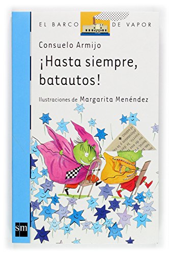 Beispielbild fr Hasta siempre, batautos!: 129 (Barco de Vapor Azul) zum Verkauf von medimops