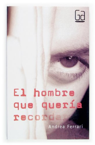 Imagen de archivo de Hombre que quera recordar, El. a la venta por La Librera, Iberoamerikan. Buchhandlung