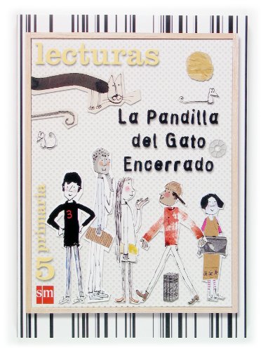 Beispielbild fr Lecturas. la Pandilla Del Gato Encerrado. 5 Primaria - 9788467507164 zum Verkauf von Hamelyn