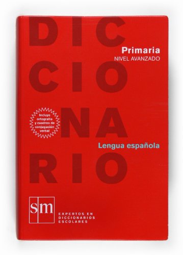 Imagen de archivo de Diccionario avanzado. Primaria (Spanish Edition) a la venta por Discover Books