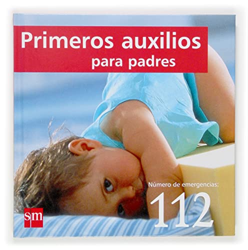 Primeros auxilios para padres.