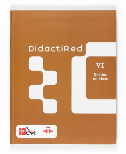 9788467510072: Didactired VI. Gestin de clase: Gestion de clase (SIN COLECCION)