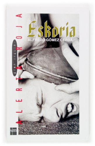 Stock image for Eskoria/ Slag (Gran Angular: Alerta roja/ Big Angular: Red Alert) for sale by WorldofBooks