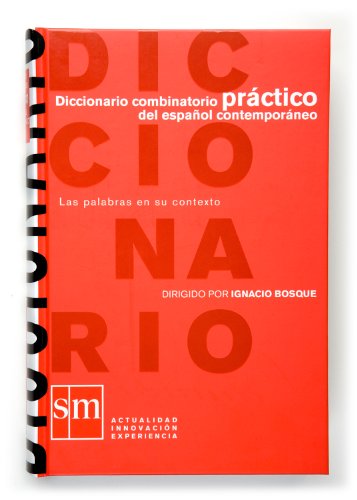 Diccionario combinatorio prï¿½ctico del espaï¿½ol contemporï¿½neo (Spanish Edition) - Bosque, Ignacio