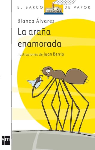 Stock image for La araña enamorada (El barco de vapor / The Steamboat) (Spanish Edition) for sale by GoldBooks