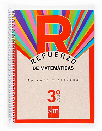 Refuerzo Matemáticas 3º ESO. Aprende y aprueba