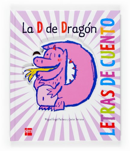 Stock image for La D De Dragon/ the D for Dragon for sale by Ammareal