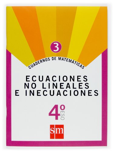Stock image for Cuadernos de matemticas 3 4ESO Ecuaciones no lineales e inecuaciones for sale by Iridium_Books