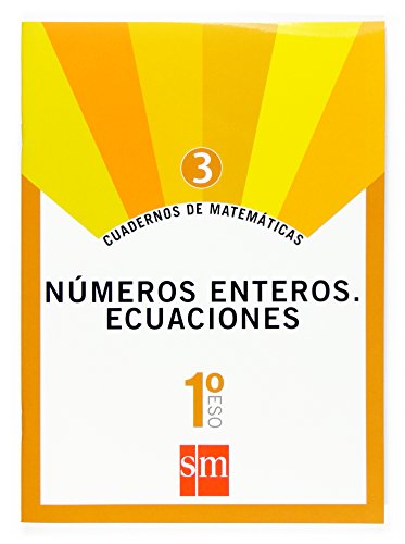 Beispielbild fr Cuadernos de matemticas 3. (1ESO) Nmeros enteros. Ecuaciones zum Verkauf von Iridium_Books