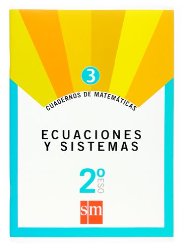 Beispielbild fr Cuaderno 3 de matemticas. 2 ESO. Ecuaciones y sistemas zum Verkauf von medimops