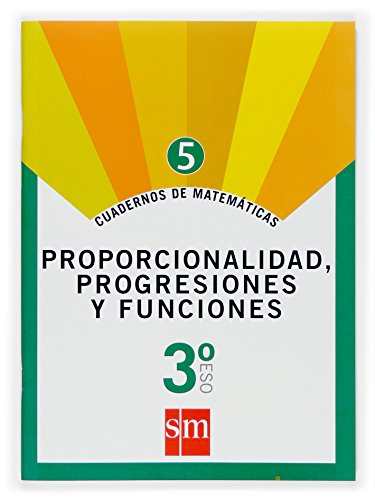 Stock image for Cuadernos de matemticas 5. 3ESO. Proporcionalidad for sale by Iridium_Books
